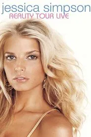 Jessica Simpson: Reality Tour Live movie poster