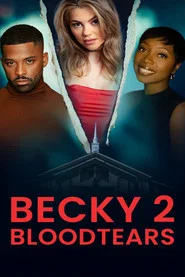 Becky 2: Bloodtears movie poster