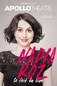 Nadia Roz : Ça fait du bien movie poster