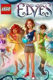 Lego Elves: Dragons to Save, Time to be Brave movie poster