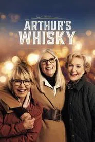 Arthur's Whisky movie poster