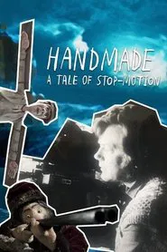 Poster do filme Handmade - A Tale of Stop-motion