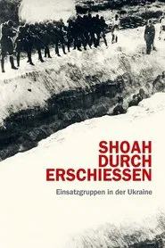 Poster do filme Shoah par balles - L'histoire oubliée