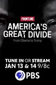 Frontline: America's Great Divide movie poster