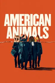 American Animals movie poster