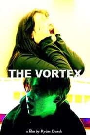 The Vortex movie poster