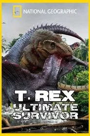 T. Rex: Ultimate Survivor movie poster