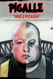 Pigalle - Neuf et occasion. movie poster