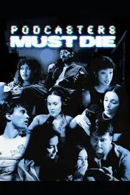 Podcasters Must Die movie poster