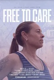 Free To Care movie poster