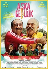 Poster do filme Aşka Geldik