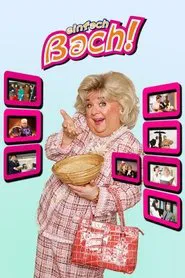 Einfach Bach! tv show poster