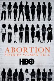 Abortion: Stories Women Tell movie poster