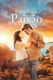 Poster do filme Uma Nova Paixão