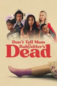 Don't Tell Mom the Babysitter's Dead movie poster