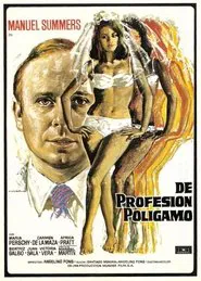 De profesión: polígamo movie poster