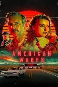 American Wages movie poster