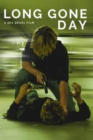 Long Gone Day movie poster
