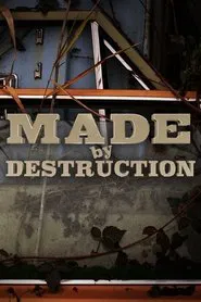 Poster da série Made by Destruction