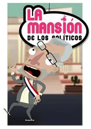 The Politicians Mansion movie poster