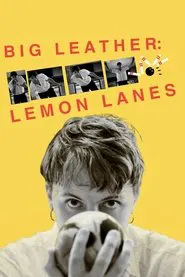 Poster do filme Big Leather: Lemon Lanes
