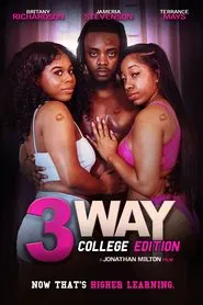 3 Way: College Edition movie poster