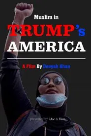 Muslim in Trump's America movie poster