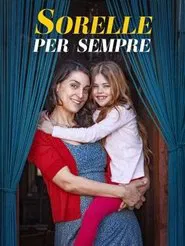 Sisters Forever movie poster