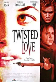 Poster do filme Twisted Love