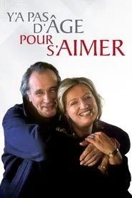 Y'a pas d'âge pour s'aimer movie poster