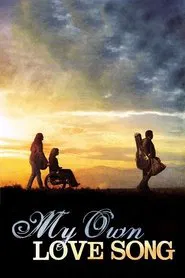 My Own Love Song movie poster