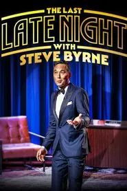 Steve Byrne: The Last Late Night movie poster