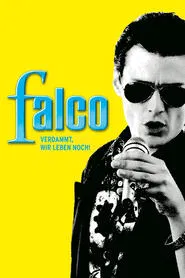 Falco: Damn It, We're Still Alive! movie poster