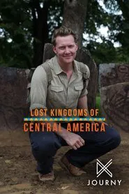 Poster da série Lost Kingdoms of Central America