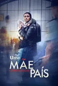Poster do filme Uma Mãe Contra um País