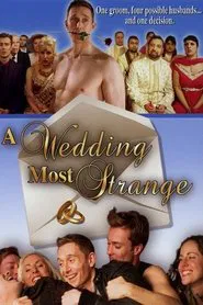 A Wedding Most Strange movie poster