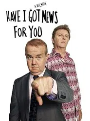 Have I Got a Bit More News for You tv show poster