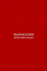 Diasparagmos: Rituel dionysiaque movie poster