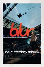 blur: Live at Wembley Stadium movie poster