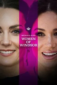 Meghan & Kate: Women of Windsor movie poster