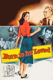 Born to Be Loved movie poster