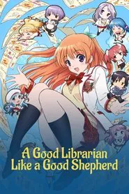 A Good Librarian Like a Good Shepherd tv show poster
