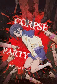 Poster da série Corpse Party: Tortured Souls