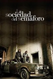 Poster do filme La sociedad del semáforo