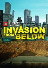 Poster do filme LEGO Hero Factory: Invasion From Below