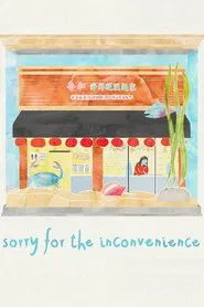 Sorry for the Inconvenience movie poster