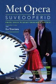 The Metropolitan Opera: La Traviata movie poster