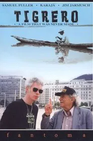 Tigrero: A Film That Was Never Made movie poster