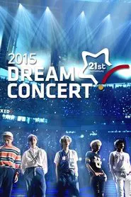 2015 Dream Concert movie poster