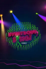 Everybody, Sing! tv show poster